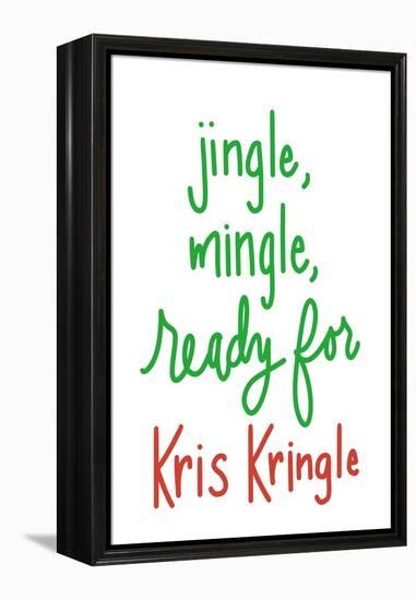 Jingle Mingle Kris Kringle-Sd Graphics Studio-Framed Stretched Canvas