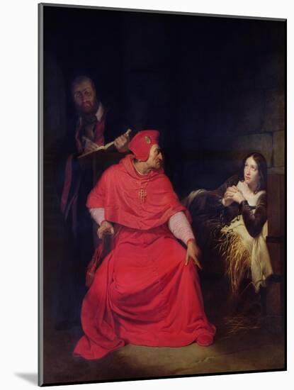 Joan of Arc (1412-31) and the Cardinal of Winchester in 1431, 1824-Hippolyte Delaroche-Mounted Giclee Print