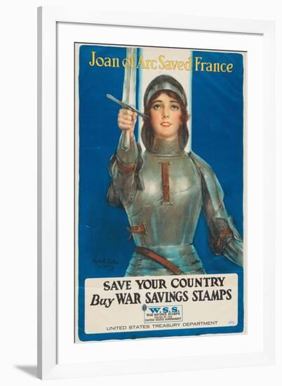 "Joan of Arc Saved France: Save Your Country, Buy War Savings Stamps", 1918-William Haskell Coffin-Framed Giclee Print