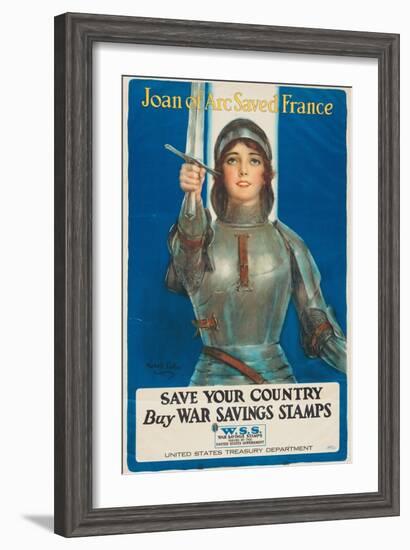 "Joan of Arc Saved France: Save Your Country, Buy War Savings Stamps", 1918-William Haskell Coffin-Framed Giclee Print