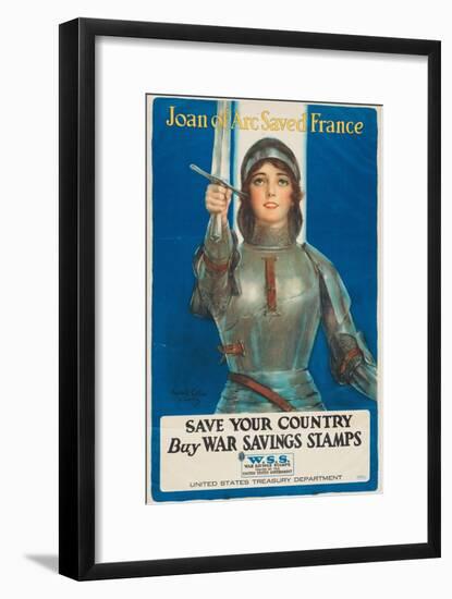 "Joan of Arc Saved France: Save Your Country, Buy War Savings Stamps", 1918-William Haskell Coffin-Framed Giclee Print