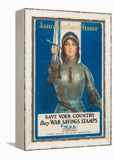 "Joan of Arc Saved France: Save Your Country, Buy War Savings Stamps", 1918-William Haskell Coffin-Framed Premier Image Canvas