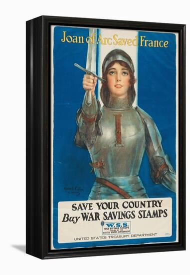 "Joan of Arc Saved France: Save Your Country, Buy War Savings Stamps", 1918-William Haskell Coffin-Framed Premier Image Canvas