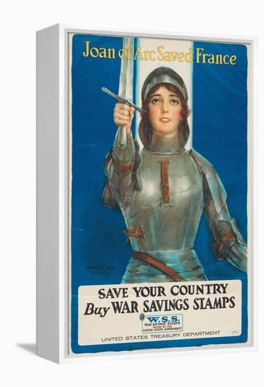 "Joan of Arc Saved France: Save Your Country, Buy War Savings Stamps", 1918-William Haskell Coffin-Framed Premier Image Canvas