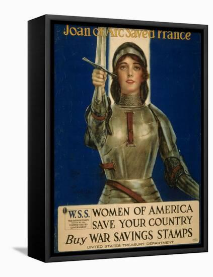 Joan of Arc Saved France, Women of America Save Your Country, WWI Poster-William Haskell Coffin-Framed Premier Image Canvas