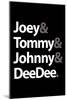 Joey Tommy Johnny and DeeDee Music Poster-null-Mounted Art Print