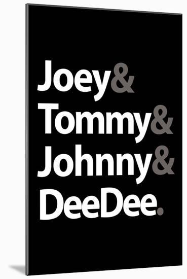 Joey Tommy Johnny and DeeDee Music Poster-null-Mounted Art Print