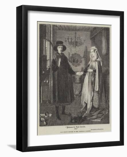 Johannes De Eyck Fecit Hic, 1434-Jan van Eyck-Framed Giclee Print