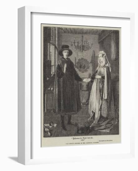 Johannes De Eyck Fecit Hic, 1434-Jan van Eyck-Framed Giclee Print