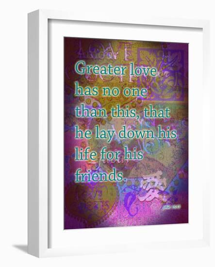 John 15:13-Cathy Cute-Framed Giclee Print