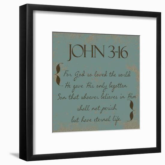 John 3-16-Taylor Greene-Framed Art Print