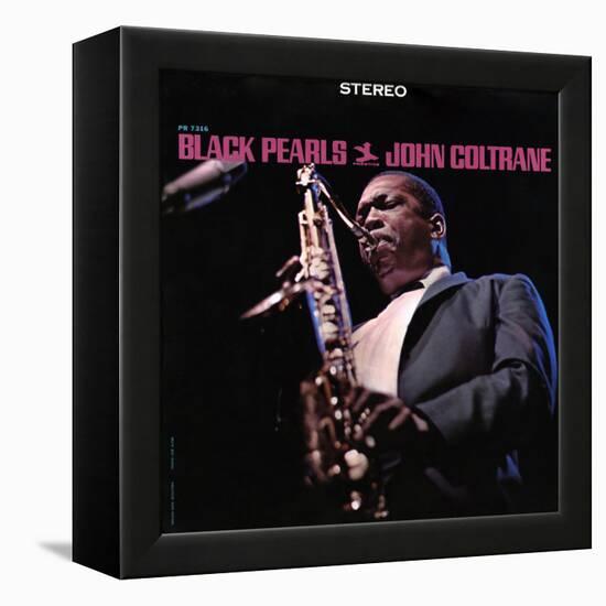 John Coltrane - Black Pearls-null-Framed Stretched Canvas