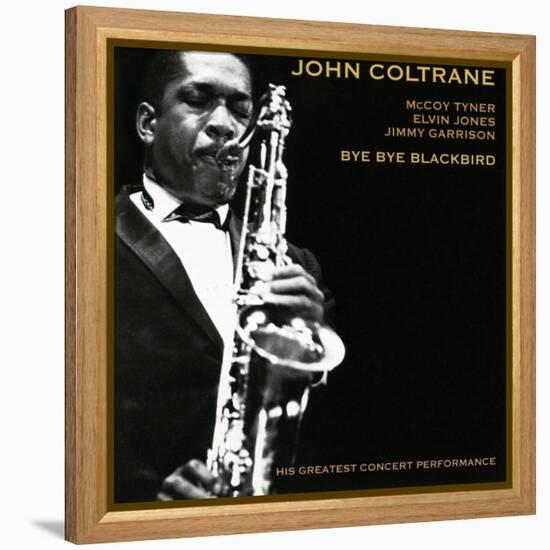 John Coltrane - Bye Bye Blackbird-null-Framed Stretched Canvas