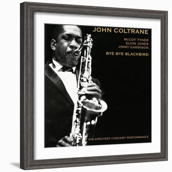 John Coltrane - Bye Bye Blackbird--Framed Art Print