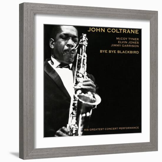 John Coltrane - Bye Bye Blackbird-null-Framed Art Print