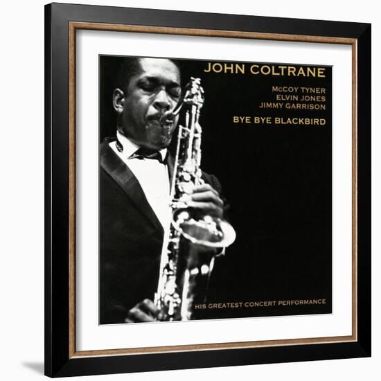 John Coltrane - Bye Bye Blackbird--Framed Art Print