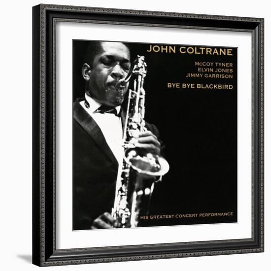 John Coltrane - Bye Bye Blackbird--Framed Art Print