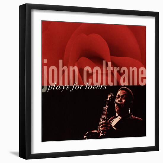 John Coltrane - John Coltrane Plays For Lovers-null-Framed Art Print