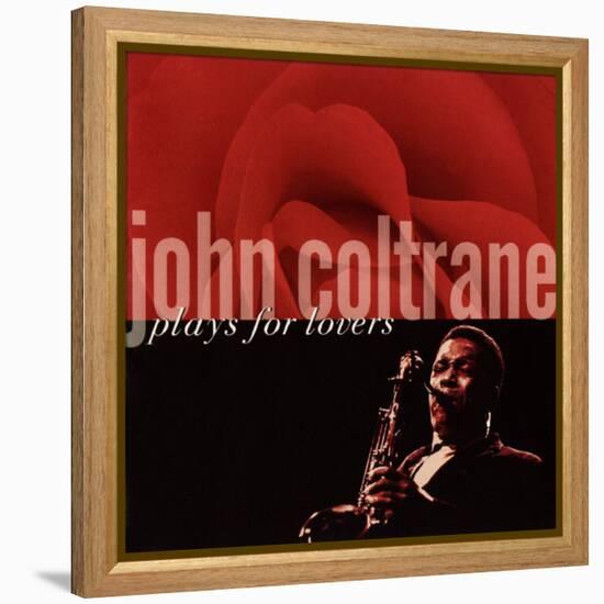 John Coltrane - John Coltrane Plays For Lovers-null-Framed Stretched Canvas