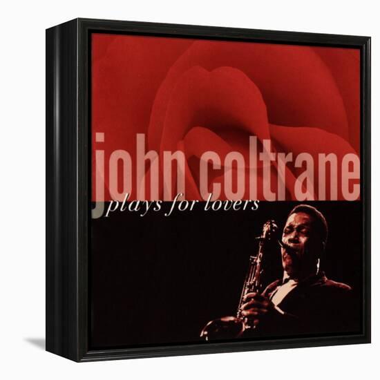 John Coltrane - John Coltrane Plays For Lovers-null-Framed Stretched Canvas