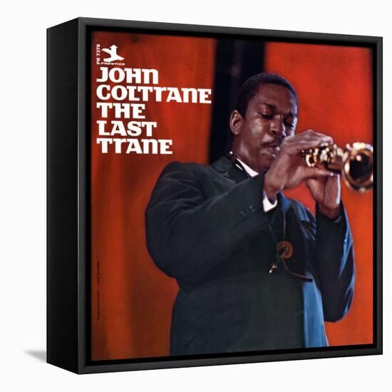 John Coltrane - The Last Trane-null-Framed Stretched Canvas