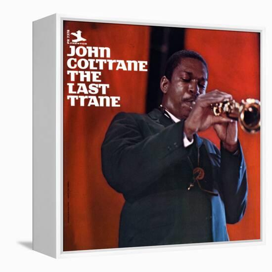 John Coltrane - The Last Trane-null-Framed Stretched Canvas