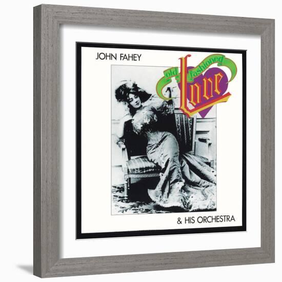 John Fahey - Old Fashioned Love-null-Framed Art Print