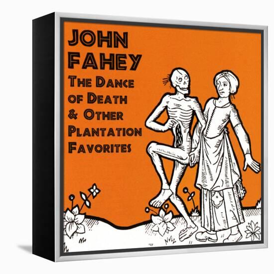 John Fahey - The Dance of Death and Other Plantation Favorites-null-Framed Stretched Canvas