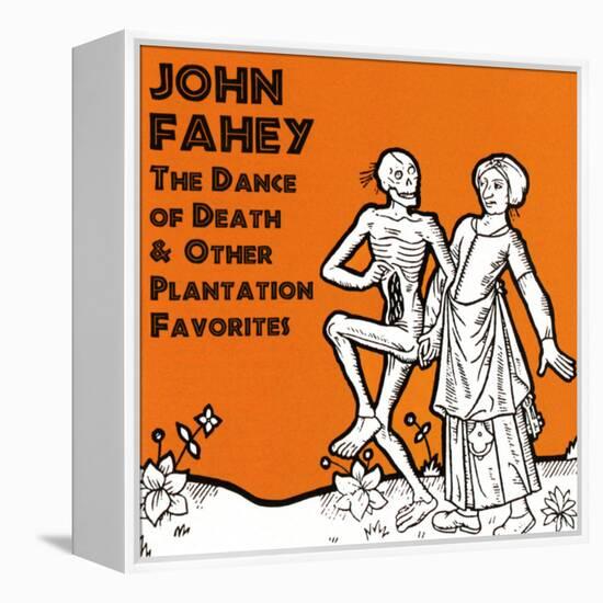 John Fahey - The Dance of Death and Other Plantation Favorites-null-Framed Stretched Canvas