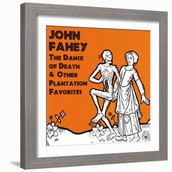 John Fahey - The Dance of Death and Other Plantation Favorites-null-Framed Art Print