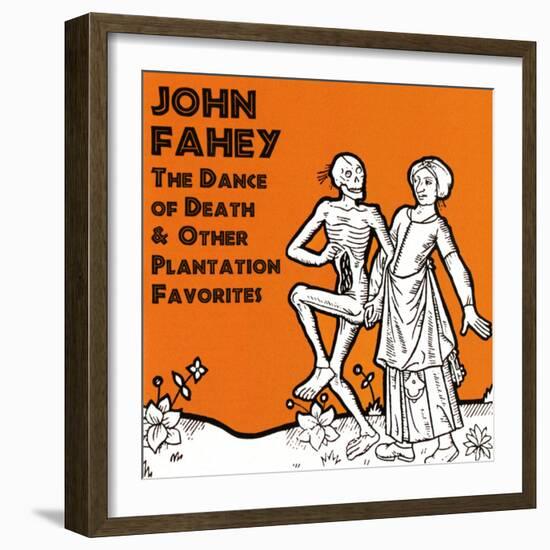 John Fahey - The Dance of Death and Other Plantation Favorites-null-Framed Art Print