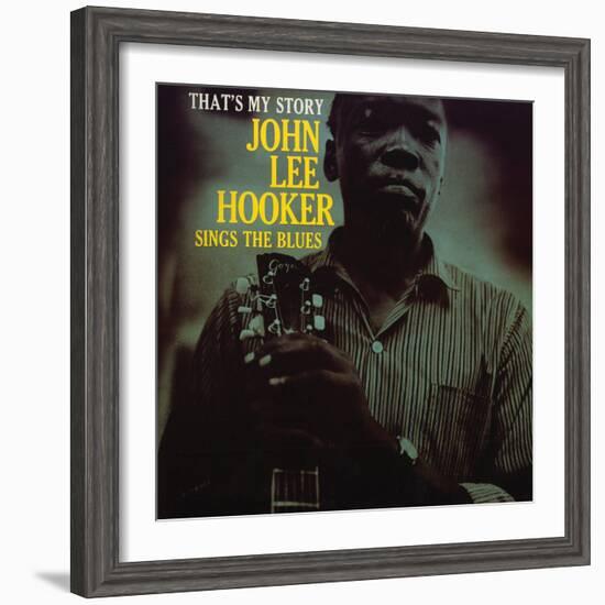 John Lee Hooker - That's My Story-null-Framed Art Print