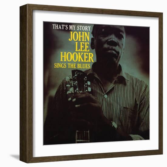 John Lee Hooker - That's My Story--Framed Art Print