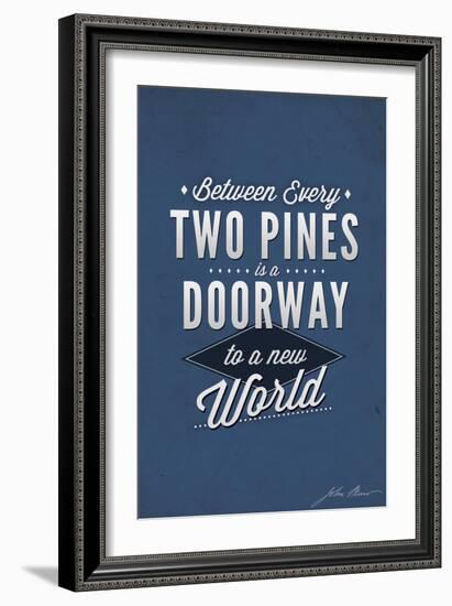 John Muir - Between Every Two Pines-Lantern Press-Framed Art Print