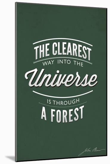 John Muir - the Clearest Way-Lantern Press-Mounted Art Print