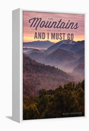 John Muir - the Mountains are Calling - Black Mountain - Sunset-Lantern Press-Framed Stretched Canvas