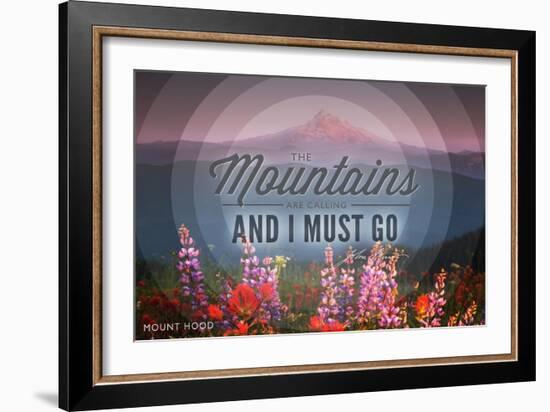 John Muir - the Mountains are Calling - Mount Hood - Sunset - Circle-Lantern Press-Framed Art Print