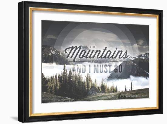 John Muir - the Mountains are Calling - Olympic National Park-Lantern Press-Framed Art Print