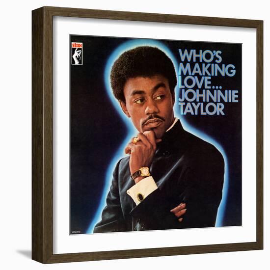 Johnnie Taylor - Who's Making Love-null-Framed Art Print