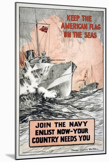 Join the Navy, Keep the American Flag on the Seas, c.1917-Frank Vining Smith-Mounted Art Print