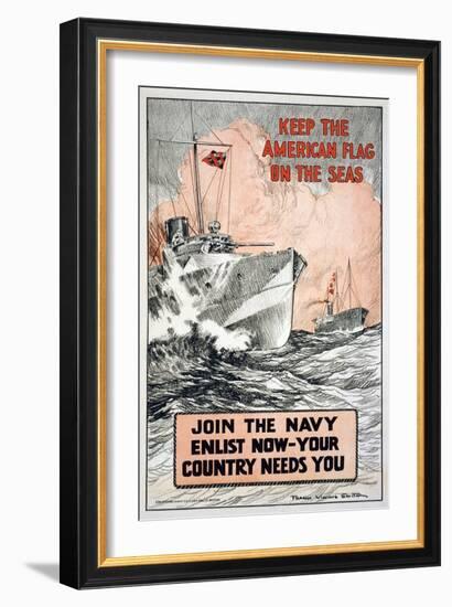 Join the Navy, Keep the American Flag on the Seas, c.1917-Frank Vining Smith-Framed Art Print
