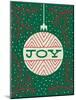 Jolly Holiday Ornaments Joy-Michael Mullan-Mounted Art Print