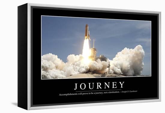 Journey: Inspirational Quote and Motivational Poster-null-Framed Premier Image Canvas