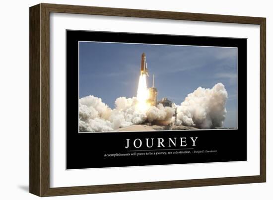 Journey: Inspirational Quote and Motivational Poster-null-Framed Photographic Print