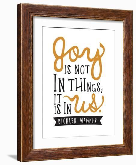 Joy Is Not In Things-null-Framed Art Print