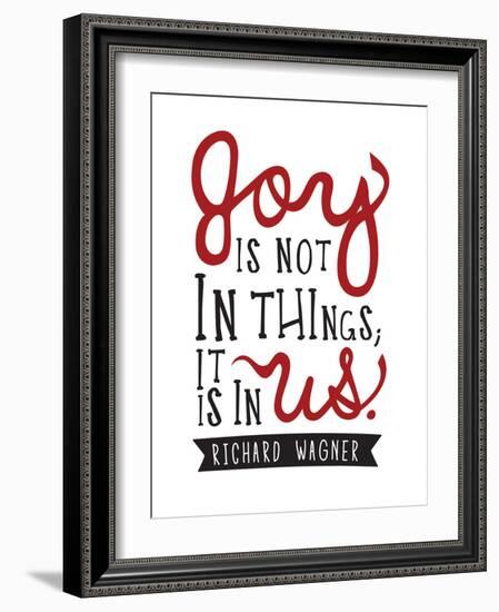 Joy Is Not In Things-null-Framed Art Print