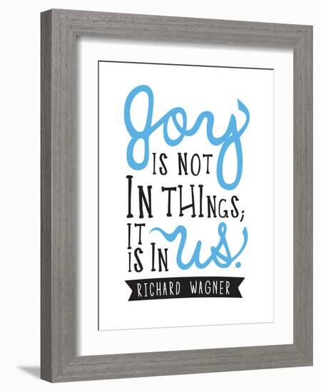 Joy Is Not In Things-null-Framed Art Print