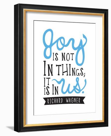 Joy Is Not In Things-null-Framed Art Print