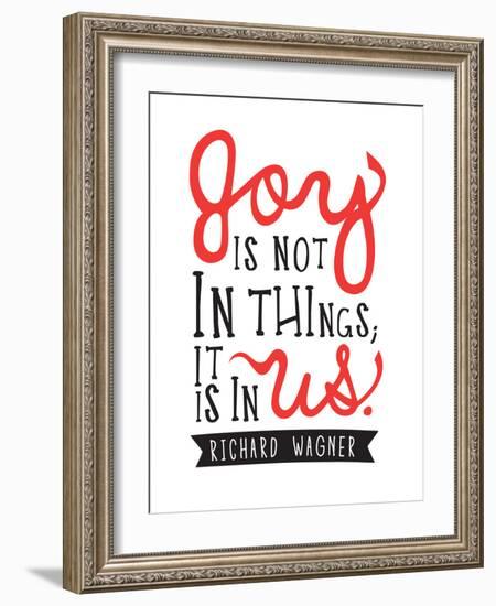 Joy Is Not In Things-null-Framed Art Print