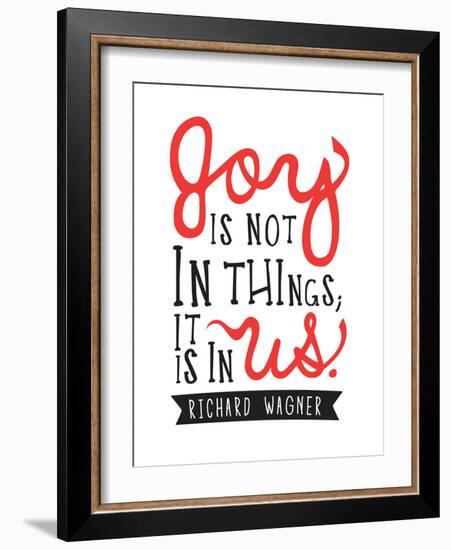 Joy Is Not In Things-null-Framed Art Print